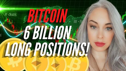 6 BILLION Bitcoin Long Positions at risk awaiting FOMC!