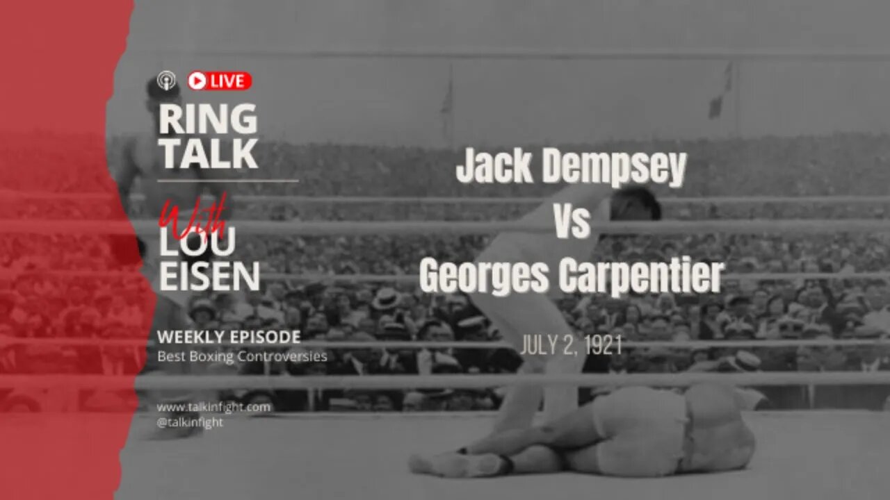 Jack Dempsey vs Georges Carpentier: The 1921 Fight That Changed Boxing Forever