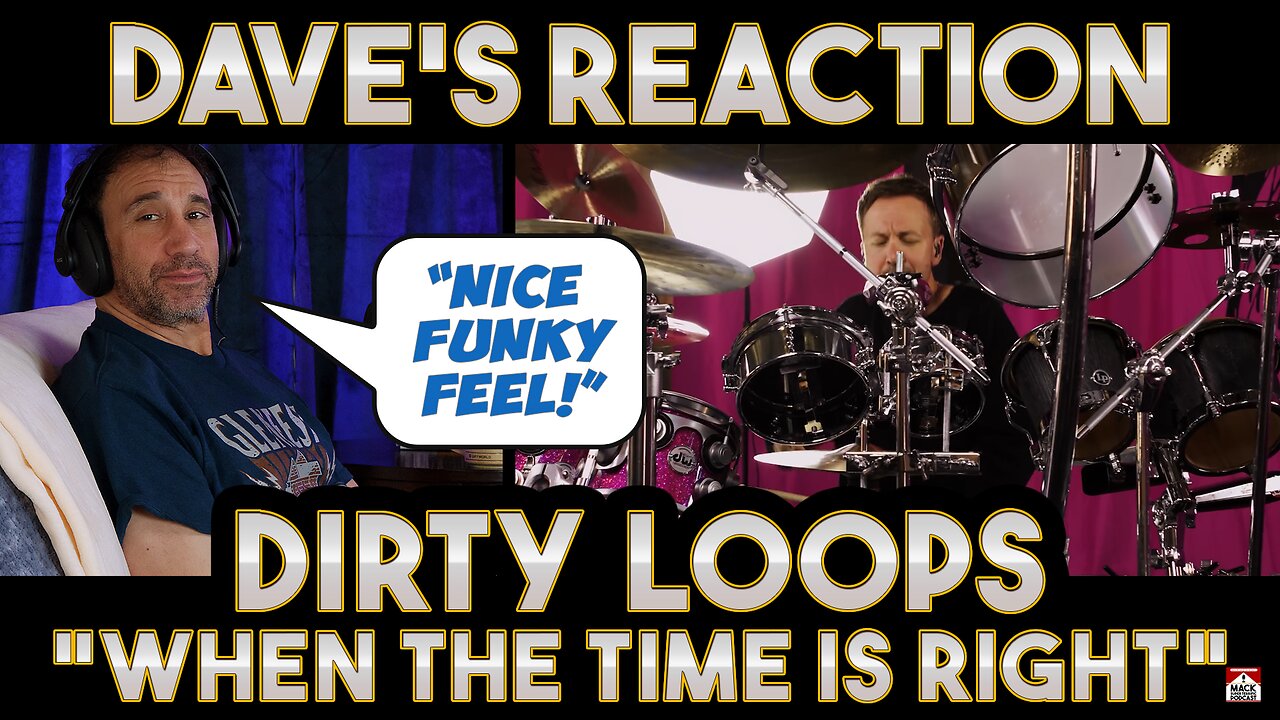 Dave's Reaction: Dirty Loops — When The Time Is Right