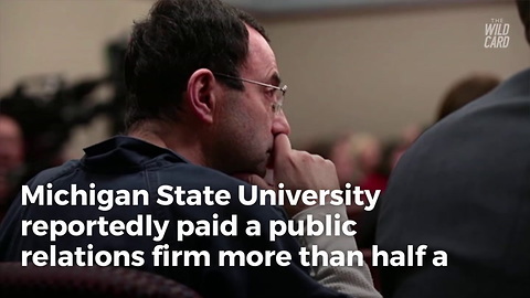 Report: Michigan State Spent $500,000 Of University's Money To Keep Tabs On Victims