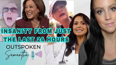 The Crazy I've Seen in Just the Last 24 Hours || Outspoken Samantha || 10.11.22