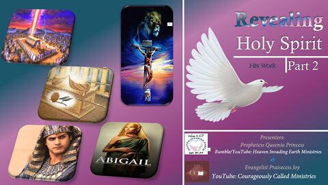 Holy Spirit Part Two- His Works