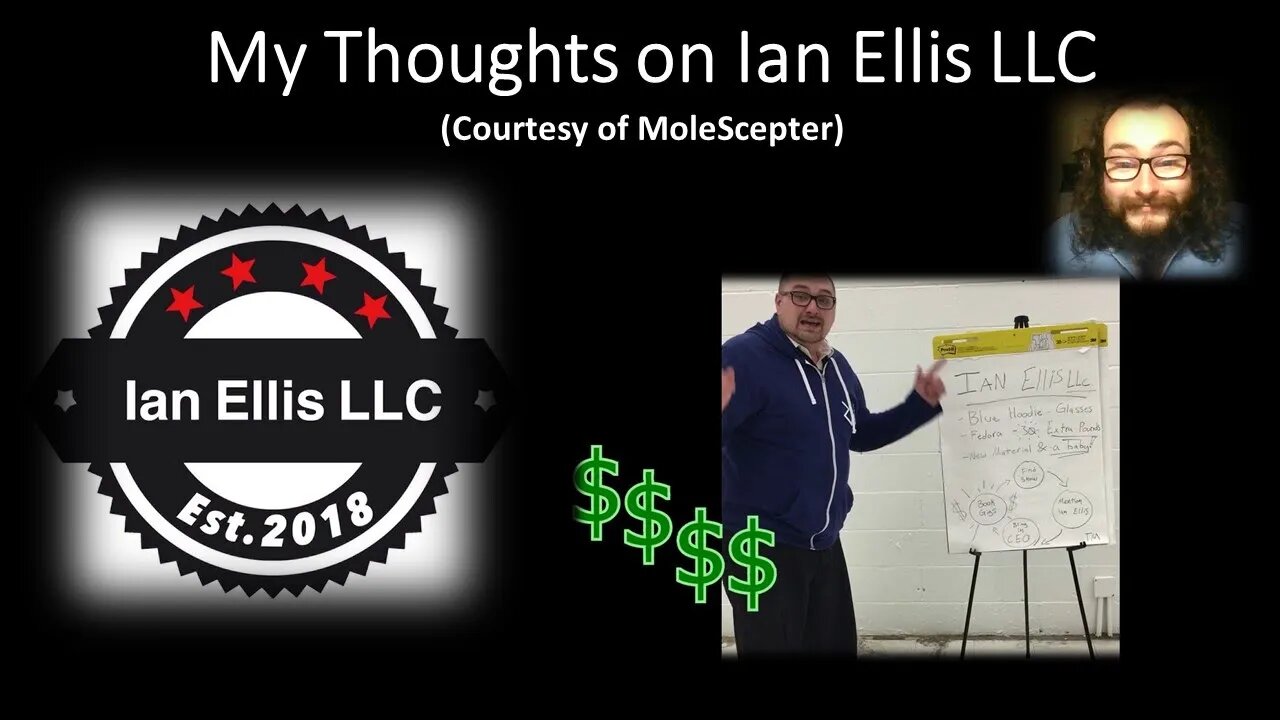 My Thoughts on Ian Ellis LLC (Courtesy of MoleScepter)