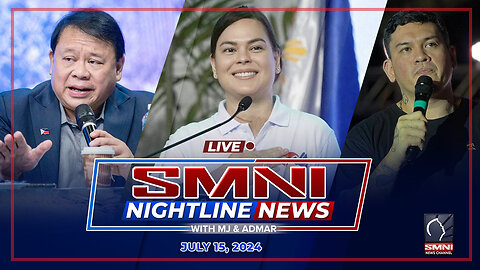 LIVE: SMNI Nightline News with MJ Mondejar & Admar Vilando | July 15, 2024 - Monday