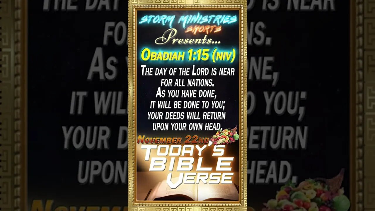 11.22.2022 | STORM MINISTRIES | Daily Bible Verse | Obadiah 1:15 (NIV) | #shorts