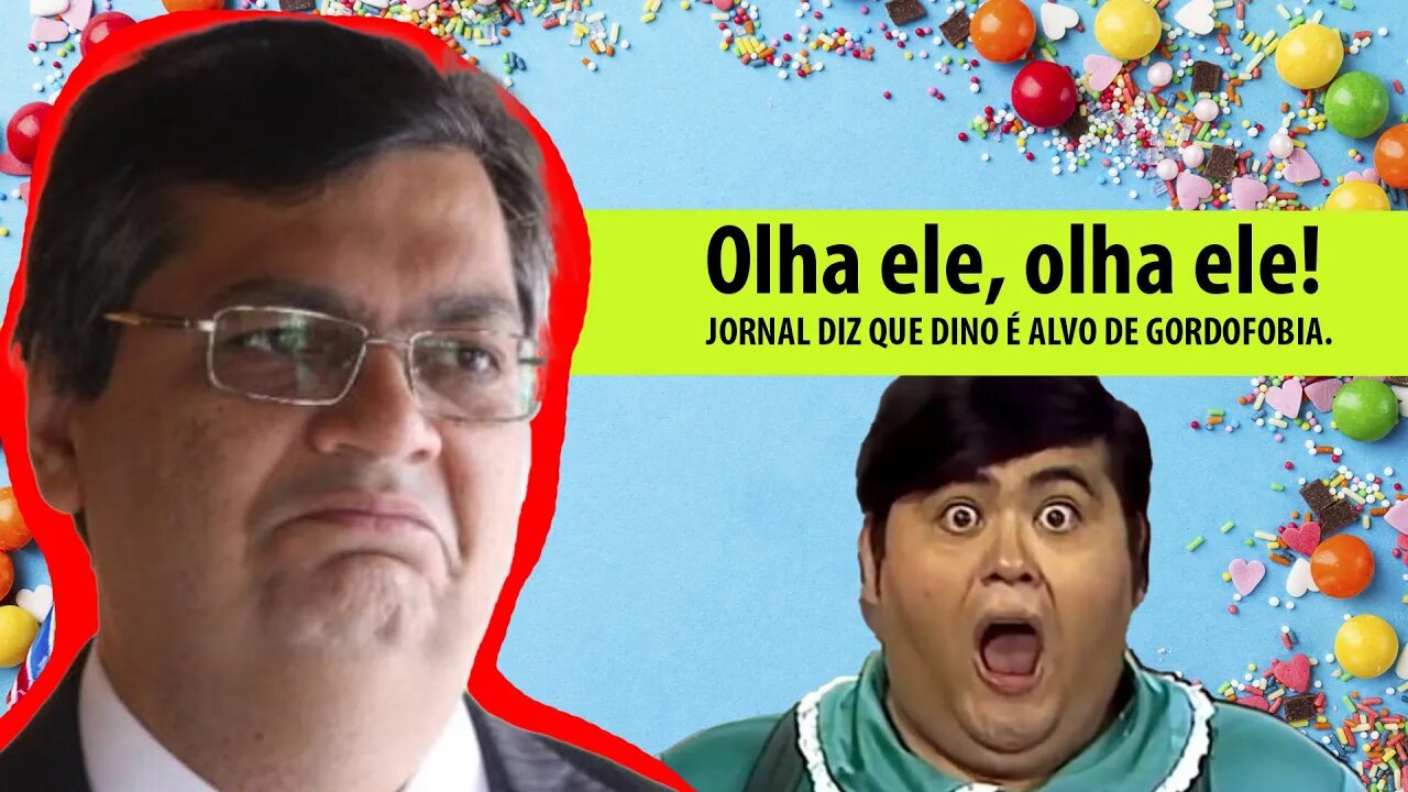O trator vai passar?! Jornal diz que Dino é alvo de gordofobia