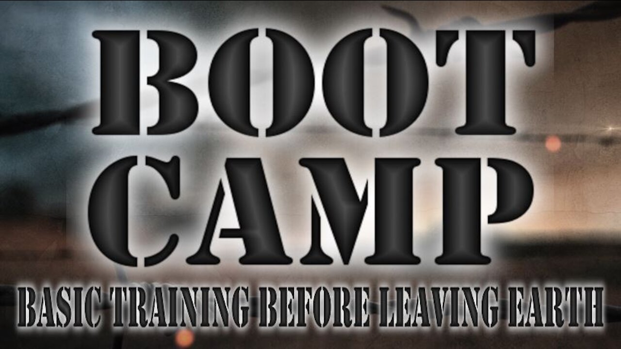 Boot Camp Part 12: The Task Looms Large Before Us (4/18/21)