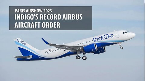 Paris Air Show 2023 - Aircraft Order Recap