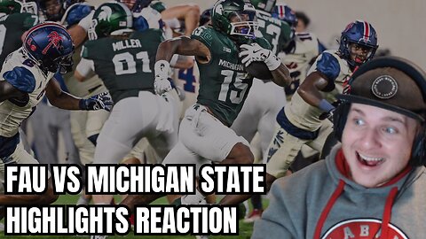 Florida Atlantic Owls vs. Michigan State Spartans Highlights REACTION