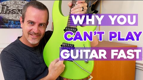 Why you can't play guitar fast! Fix it today!