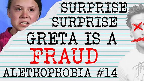 GRETA GOT ARRESTED, EXCEPT SHE DIDN'T #gretathunberg #climatechange #alethophobia
