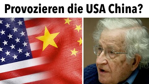 Noam Chomsky: Warum riskiert Biden einen Atomkrieg mit China?
