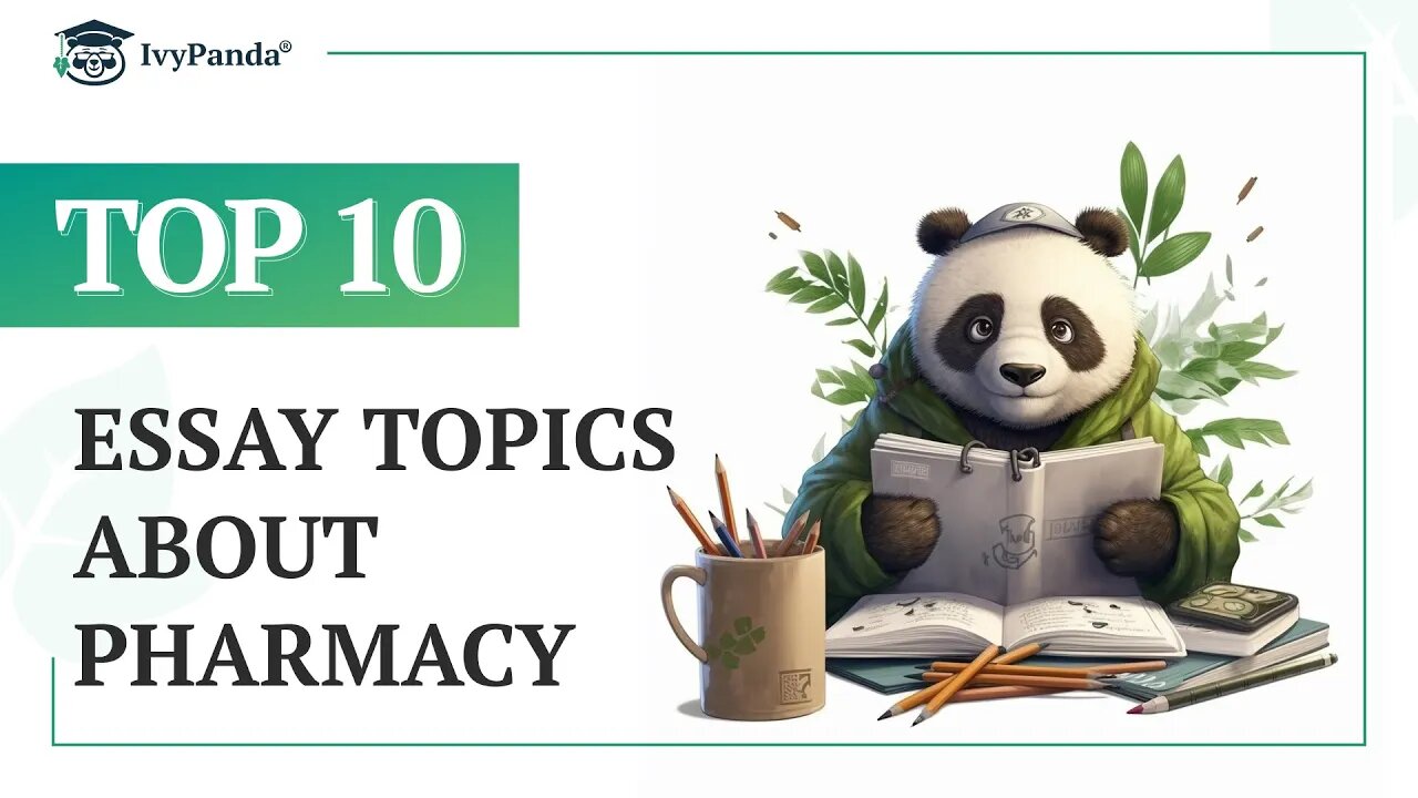 TOP-10 Essay Topics about Pharmacy