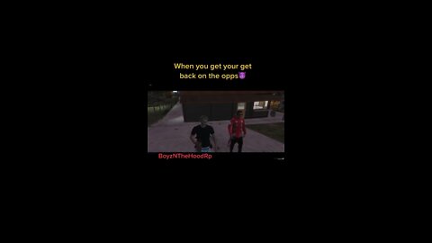 When you get your get back on the opps😈