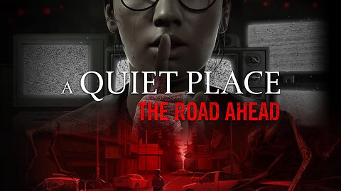 A QUIET PLACE: The Road Ahead, PS5 Gameplay (New Survival Horror Game)