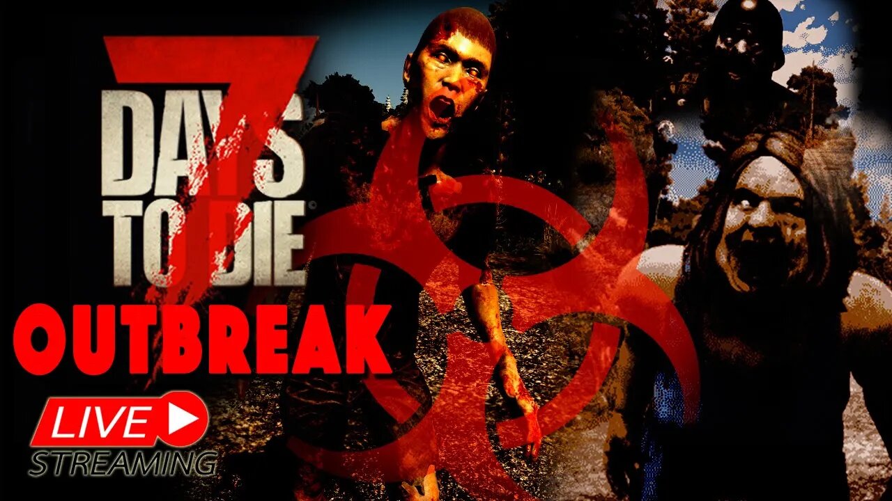 7 Days to Die SMP: OUTBREAK SERVER | STREAM 2 | A20.4 Gameplay