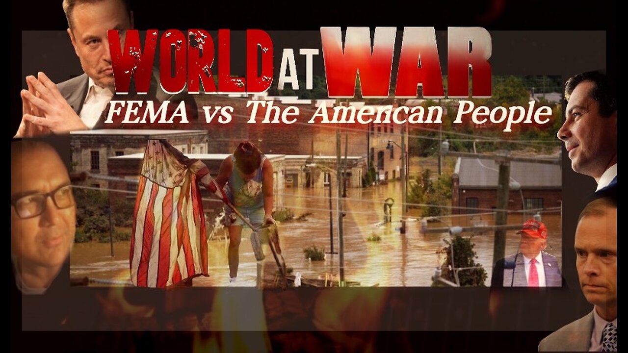 World At WAR with Dean Ryan 'FEMA vs The American People'