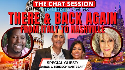 THERE & BACK AGAIN: ITALY TO NASHVILLE W/ SPCL GUEST AARON & TERE SCHWARTZBART