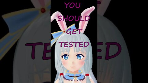 SHOULD GET TESTED 😶 #shorts #vtuber #vtuberuprising #bunny #envtuberclip #envtuber #memes