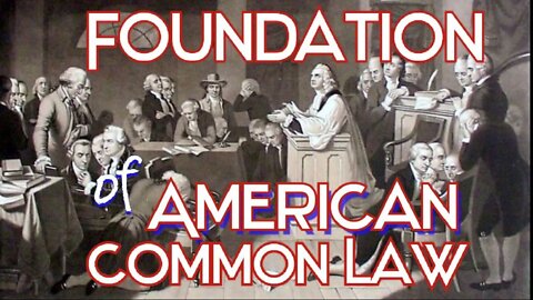 Foundation of American Common Law - Opinion of God's Law or Truth