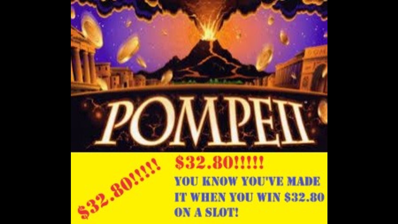 $32.80 win on Pompeii Slot Machine at Wildwood Casino in Cripple Creek, Colorado