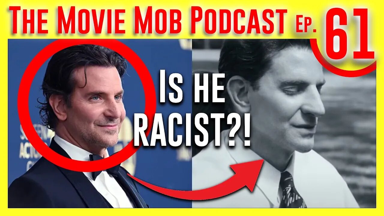 Is Bradley Cooper A Racist? Adam Sandlers Next Netflix FLOP! | The Movie Mob Podcast Ep.61