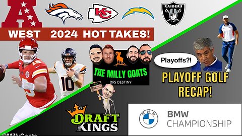 CFB Week 0 Delivered, AFC West 2024 Hot Takes, & BMW Golf Recap