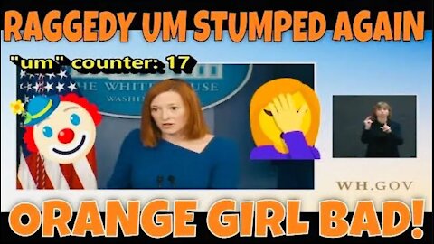 ORANGE GIRL BAD: "Raggedy UM" Jen Psaki gets Called out for Biden Breaking Promise of Unity 🤡🎪