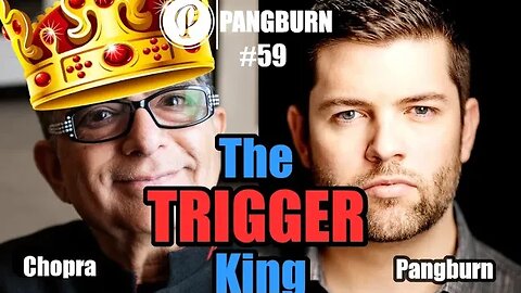 The Trigger King - Deepak Chopra & Travis Pangburn