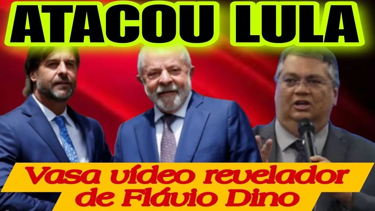 Presidente do Uruguai parte pra cima de Lula | Vídeo de Flavio Dino vasa e viraliza na internet.