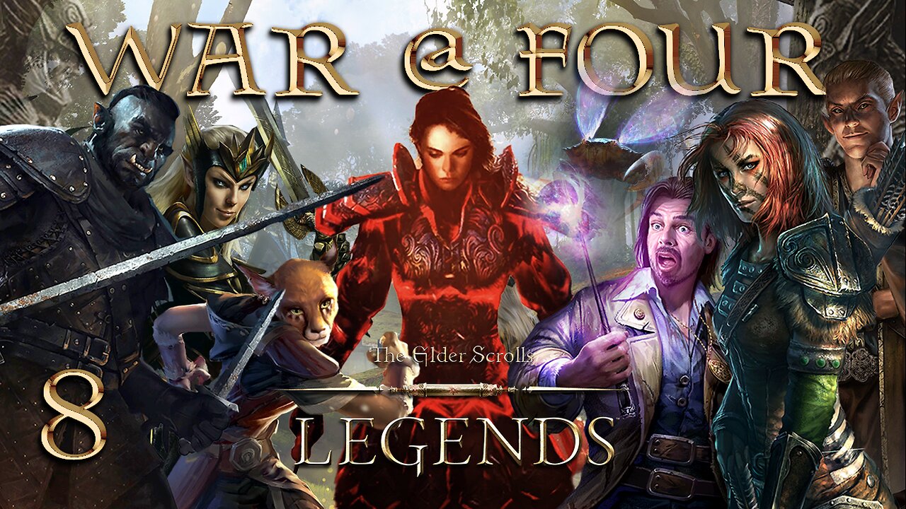 Elders Scrolls Legends - War @ Four (Formerly 'Live @ Five') Ep 8