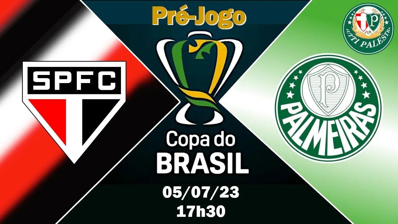 Pré-Jogo São Paulo x Palmeiras: onde assistir ao vivo, horário e escalações