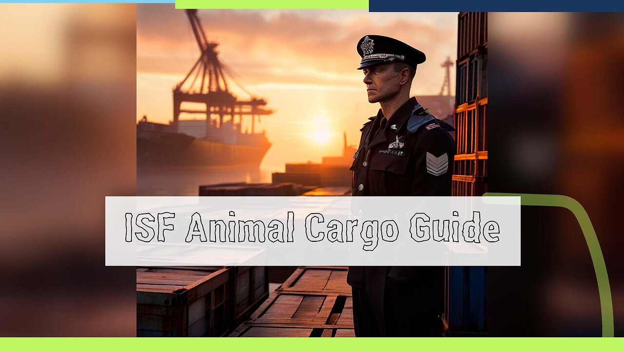 Are There Any Specific Guidelines for Live Animals in ISF Cargo?