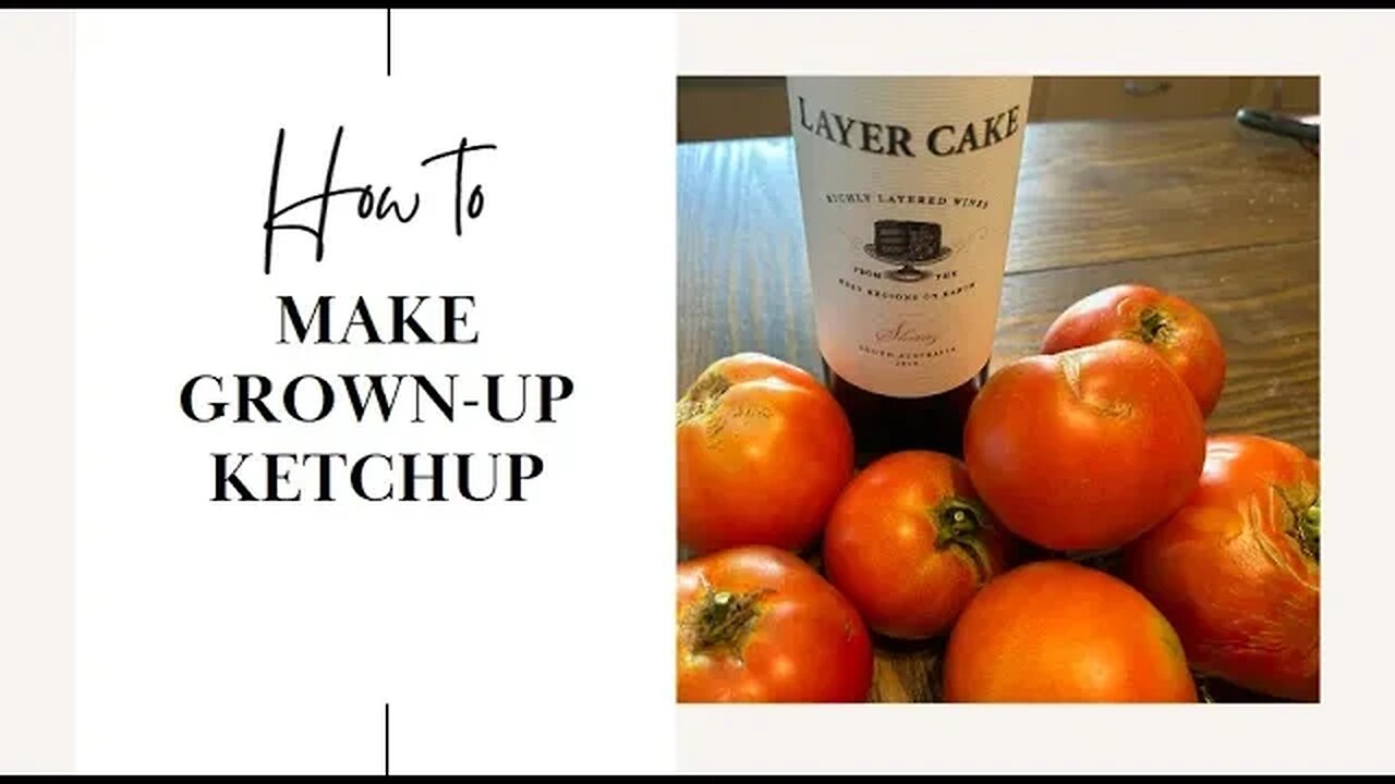 Grown-up Ketchup | Water-bath Canning