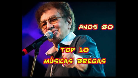Top 10 - As 10 Músicas Bregas dos anos 80
