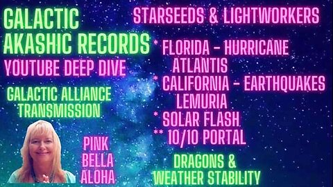 FLORIDA Hurricane DEEP Dive! * CALIFORNIA Earthquakes * SOLAR FLASH * DRAGONS & Weather