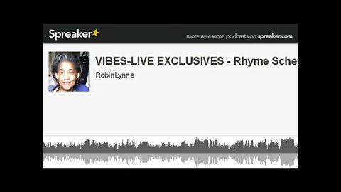 VIBES-LIVE EXCLUSIVES - Rhyme Scheme (made with Spreaker)