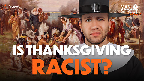 Is Thanksgiving Racist? | Man on the Street | PragerU