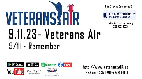 9.11.23 - Remember 9/11 - Veterans Air on Lone Star Community Radio