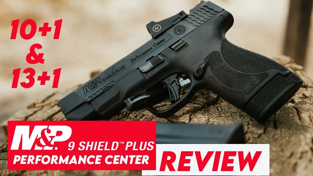 S&W Performance Center M&P 9 Shield Plus Crimson Trace Review