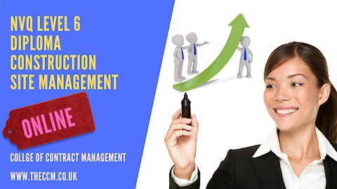 Level 6 NVQ Diploma - Construction Site Management