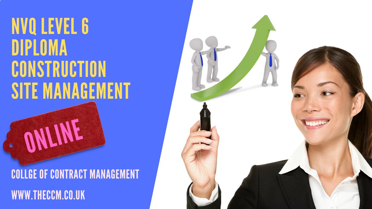 Level 6 NVQ Diploma - Construction Site Management