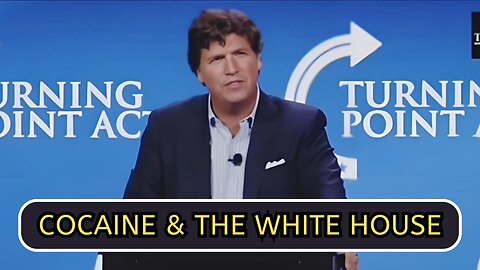 Tucker - Cocaine & The White House