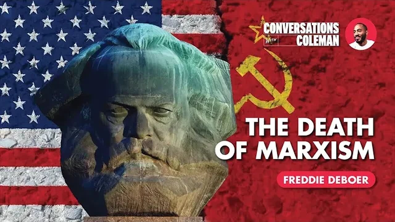 The Death Of Marxism with Freddie DeBoer