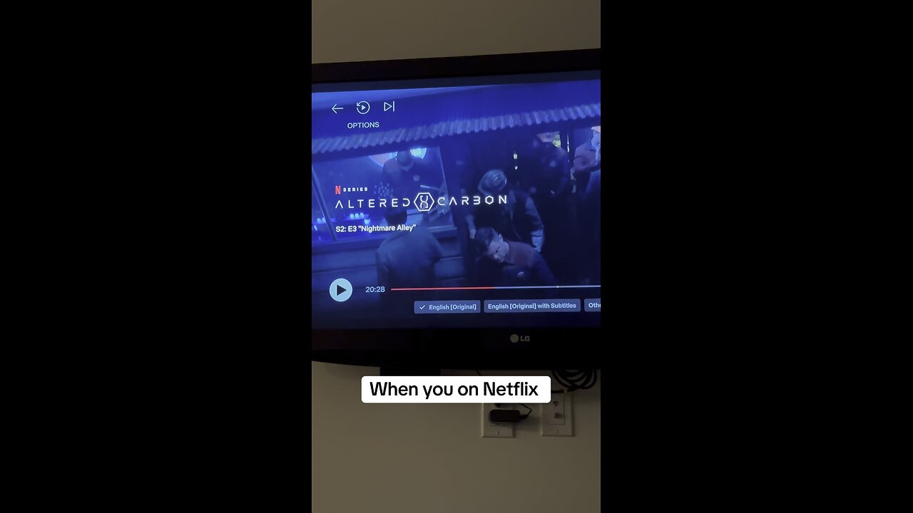 When you on Netflix