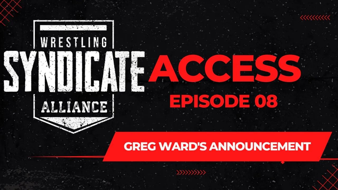 SWA ACCESS 08 | Greg Ward Jr Announcement | WWE2K22