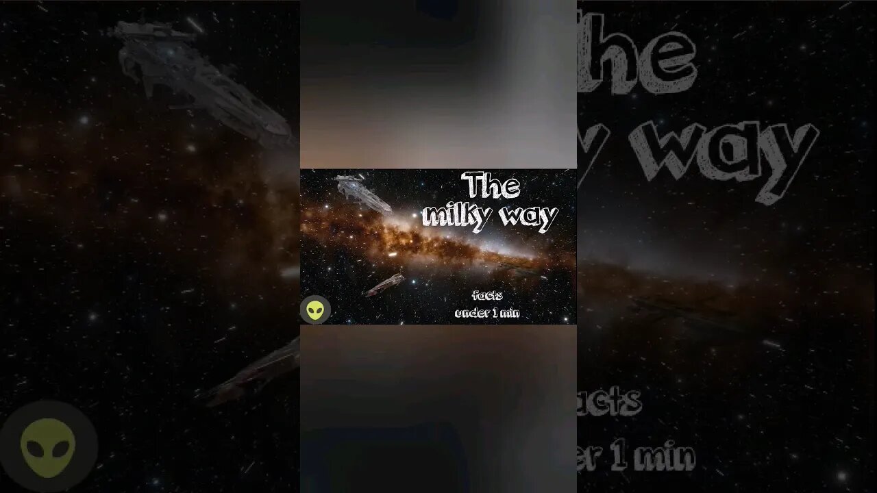 The Milky Way | Facts Under 1 Min #space #facts #shortvideo #shorts