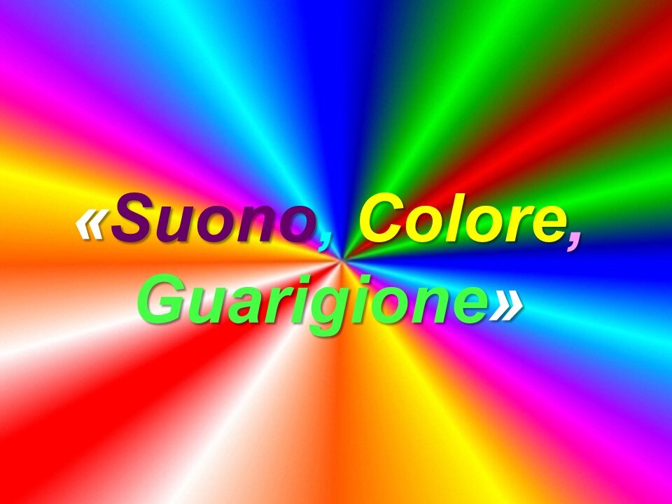 SUONO, COLORE E GUARIGIONE