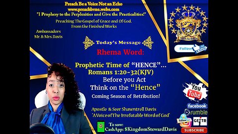 Prophetic Time of HENCE! Before you Act, Think on the “Hence” Coming Season of Retribution