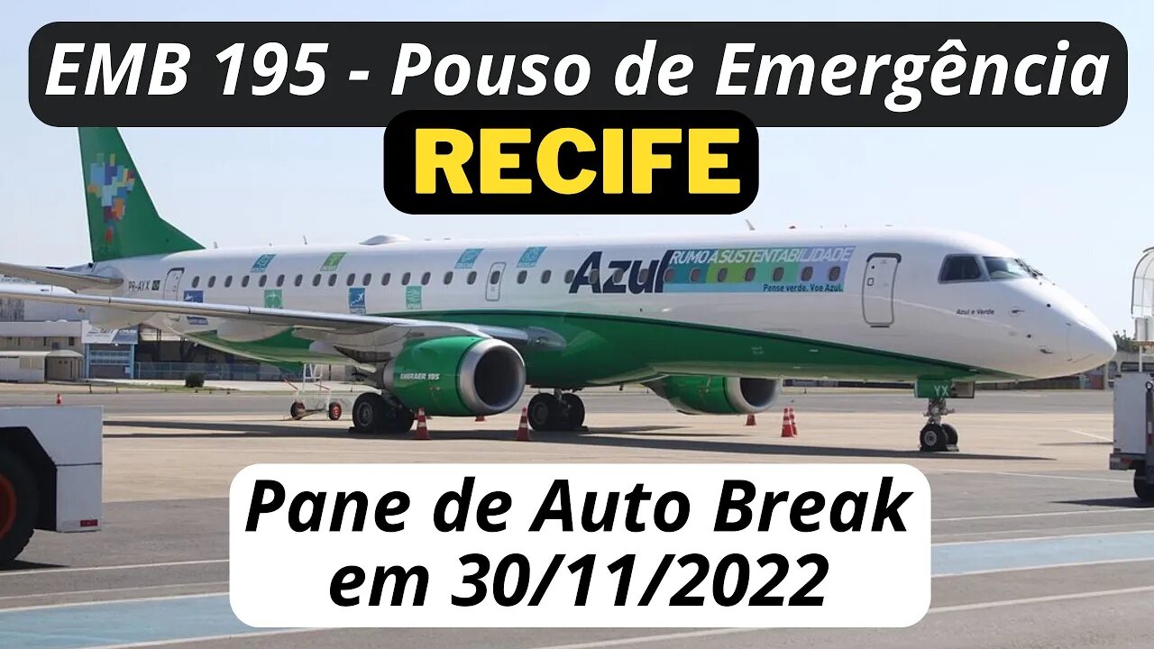 Pouso de Emergência - EMB 195 - Pane de Auto Break - Recife, 30/11/2022 #aviação #avião #recife